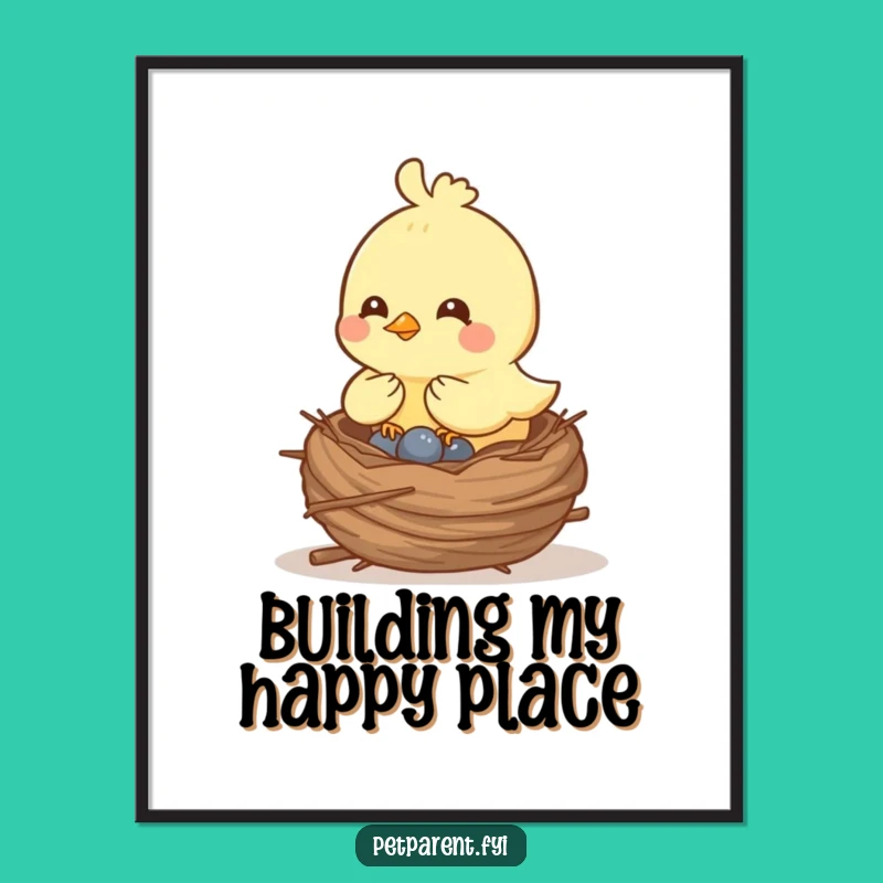 Funny Bird Nest Building Poster - Cheerful Cartoon Wall Art Gift