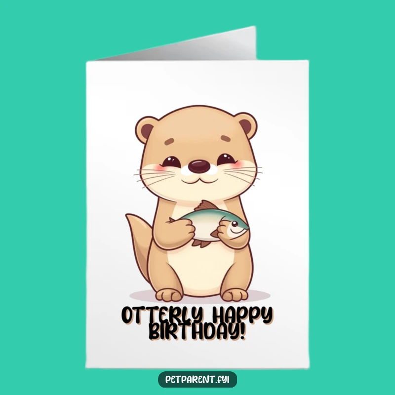 Free Printable Birthday Card: Otter's Tiny Catch, Funny Downloadable Gift