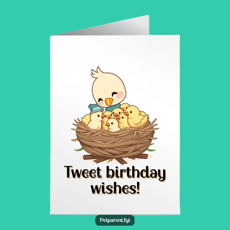 Free Printable Bird Birthday Card: Nesting & Chicks - Funny Downloadable Gift