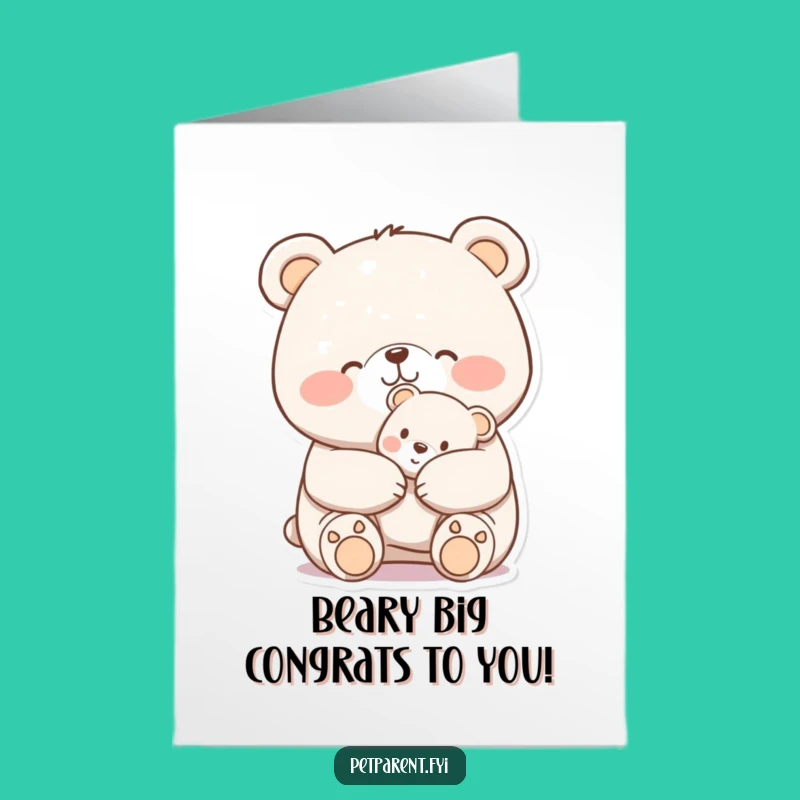 Free Printable Congrats Card: Bear Hugs, Sweet Downloadable Gift