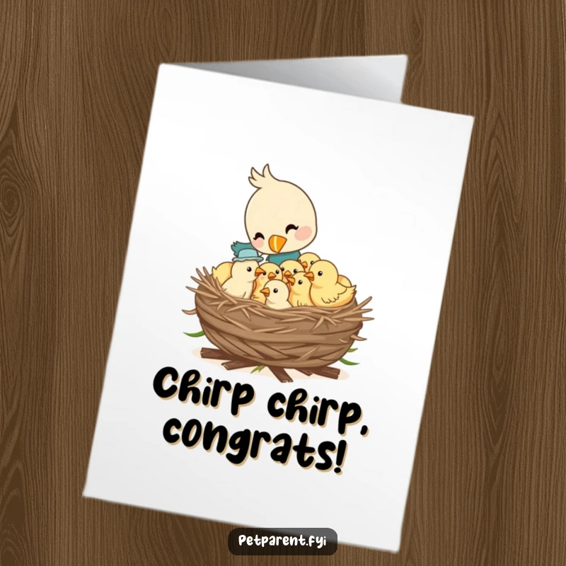 Funny Free Printable Bird Congratulations Card with a bird feeding new chicks, ideal for celebrating new life or family growth.