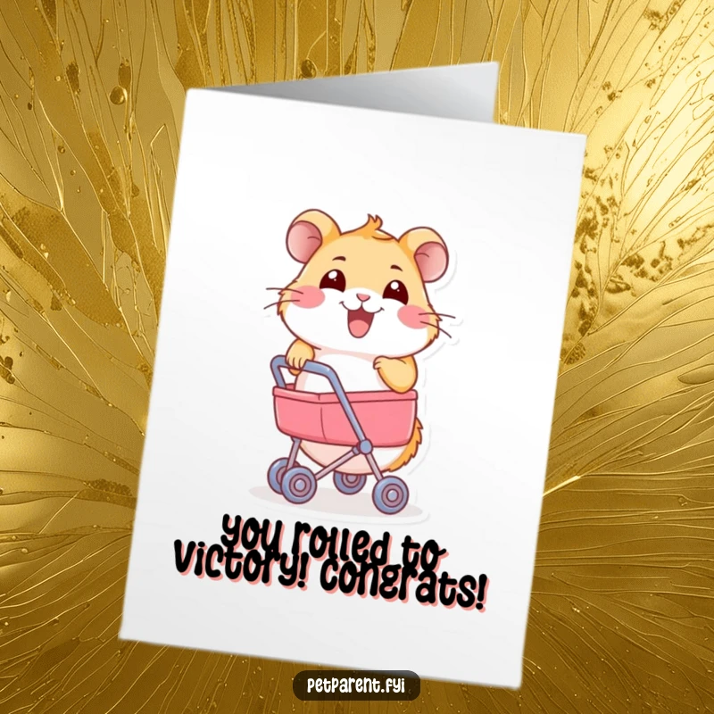 Funny free printable congratulations card with a joyful hamster pushing a miniature stroller, symbolizing new beginnings and excitement.