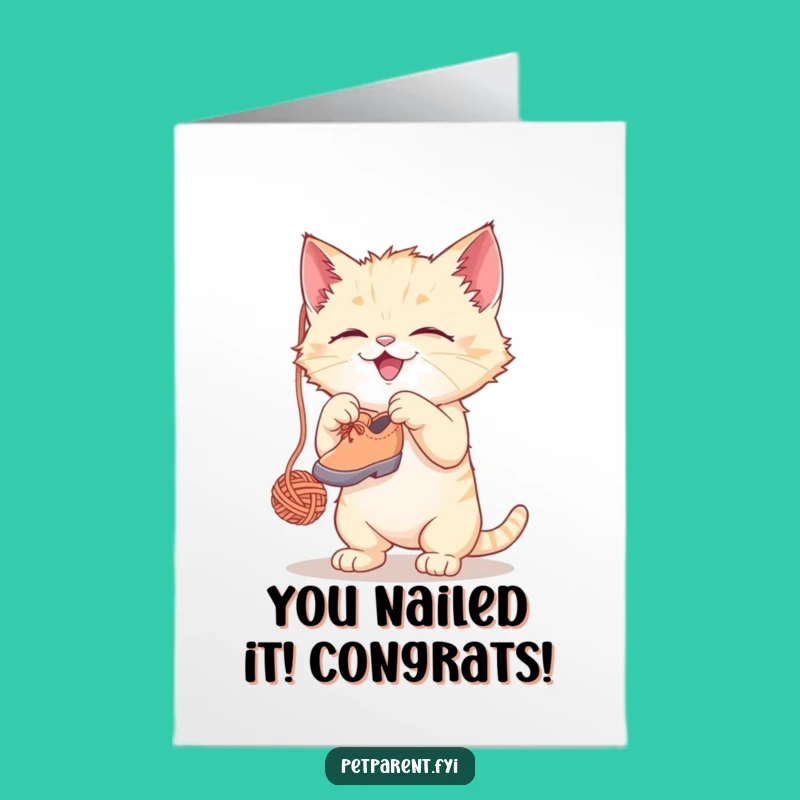 Free Printable Congrats Card: Kitten Shoe Yarn Funny Downloadable Gift