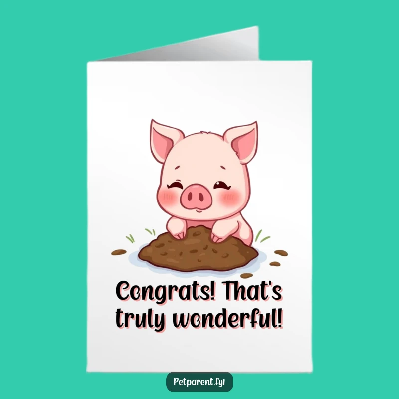 Free Printable Congratulations Card: Piglet Pals Muddy Joy, Downloadable Gift for Success