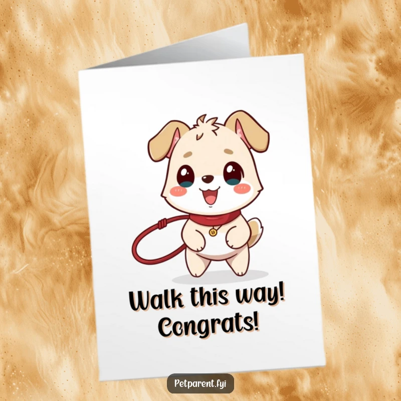 Funny free printable congratulations card with a happy animal character holding a leash, ready for a celebratory walk.