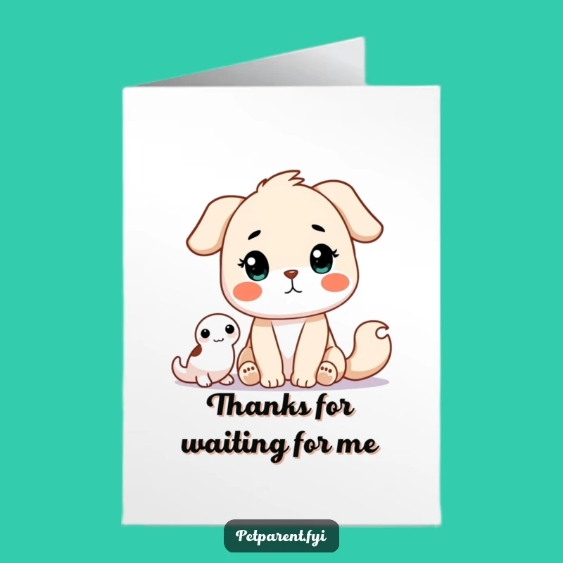 Free Printable Patient Pet Thank You Card: Funny Downloadable Gratitude for a Furry Friend