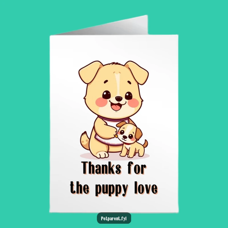 Free Printable Thank You Card: Dog Feeding Puppy - Sweet Downloadable Gift!