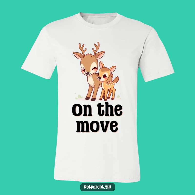 Funny Deer Journey T-Shirt: Encouraging Fawn - Comfy & Humorous Unisex Tee