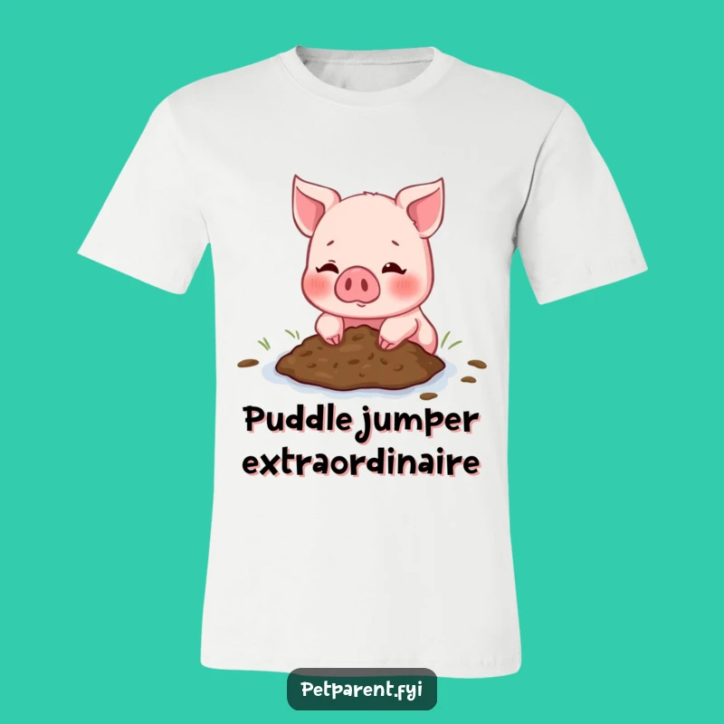 Funny Piglet Mud T-Shirt - Cherish Friendship - Cute Animal Tee Gift