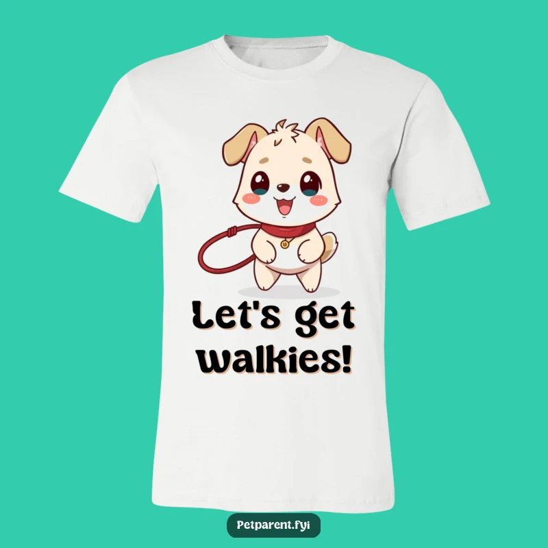 Funny Excited Wag Leash T-Shirt: Happy Dog Lover Apparel For Walks